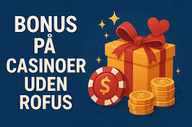 Free Spins Casino Uden ROFUS - En Guide til Ubegrænsede Muligheder Free Spins Casino Uden ROFUS - En Guide til Ubegrænsede Muligheder